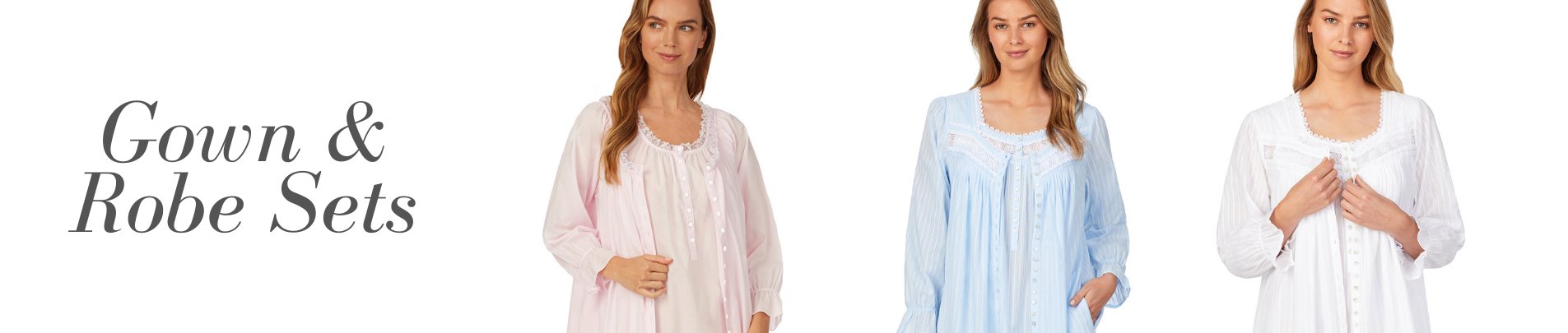 ROBE AND GOWN SETS
